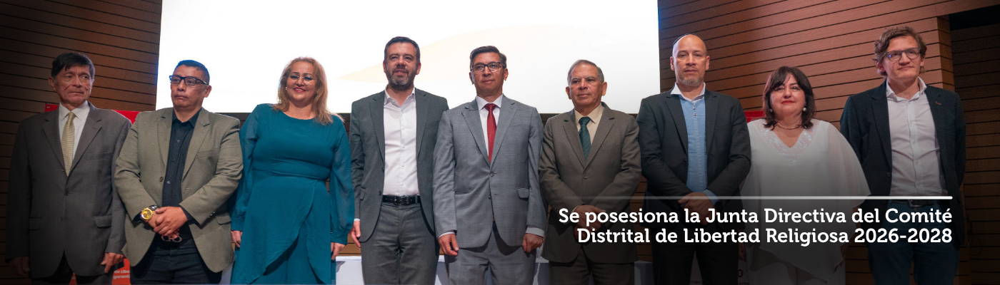 Foto de la posesión de la Junta Directiva del Comité Distrital de Libertad Religiosa 2026-2028.