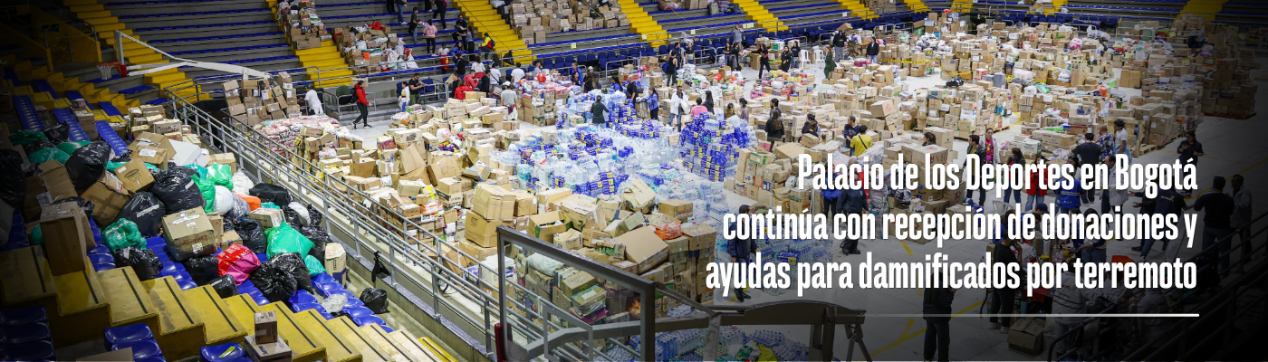 Foto de Palacio de los Deportes en Bogotá lleno con las donaciones de la ciudadanía para las victimas del terremoto en Chocó