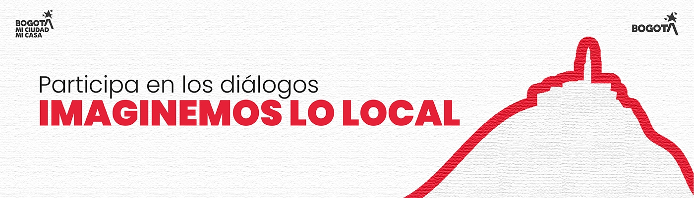 Banner diseñado donde se visualiza la silueta de monserrate y un texto que dice "Participa en los diálogos Imageninemos lo local"