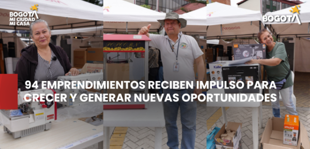 94 emprendimientos de mujeres y víctimas del conflicto armado en Puente Aranda reciben impulso para crecer y generar nuevas oportunidades