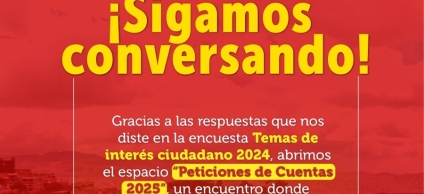 Te invitamos a “Peticiones de Cuentas 2025”, un espacio virtual de diálogo ciudadano este 8 de octubre a las 9:00 a. m. ¡Tu voz construye ciudad!