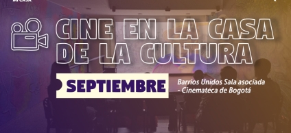 cinemateca en Barrios Unidos septiembre