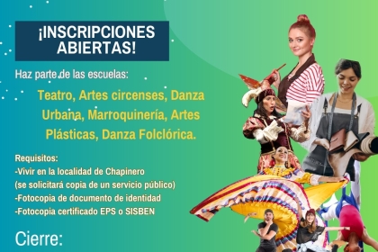 Inscripciones Escuelas de Formación Chapinero Distrito Cultural y Creativo