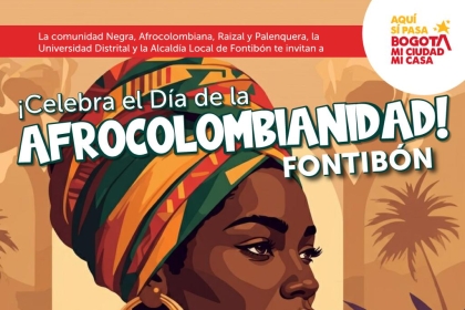 imagen con una mujer negra en la que se invita a celebrar el Dia de la Afrocolombianidad.