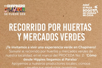 Pieza de recorrido por huertas y mercados verdes en Chapinero