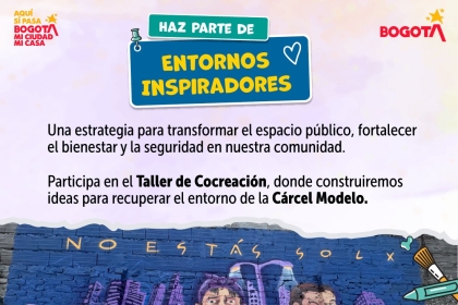 Afiche de la Alcaldía Local de Puente Aranda que invita al Taller de Cocreación para recuperar el entorno de la Cárcel Modelo, el viernes 19 de septiembre a las 9:00 a.m. en el Salón Comunal Puente Aranda.