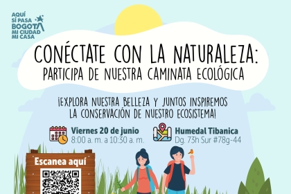 Conéctate con la naturaleza-caminata ecológica