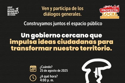 Un gobierno cercano que impulsa ideas ciudadanas para transformar nuestro teriritorio