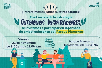 ¡Transformemos juntos nuestros parques! En el marco de la estrategia Entornos Inspiradores