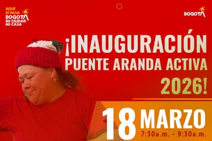 ¡Inauguración Puente Aranda Activa 2026!