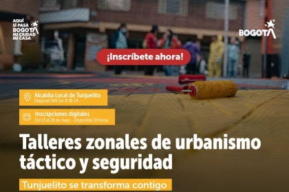Talleres zonales de urbanismo táctico y seguridad Tunjuelito se transforma contigo