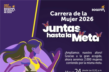 Carrera de la Mujer 2026 "Juntas hasta la Meta" Bosa