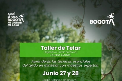 Taller de Telar (Tejiendo el Jardín Botánico)