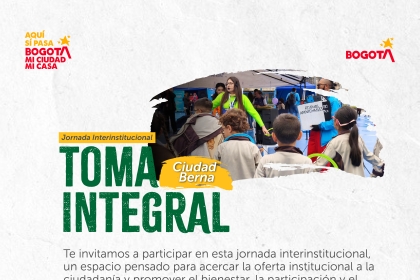 Jornada Interinstitucional – Toma Integral Ciudad Berna