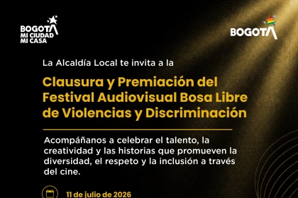 Clausura y Premiación del Festival Audiovisual Bosa Libre de Violencias y Discriminación