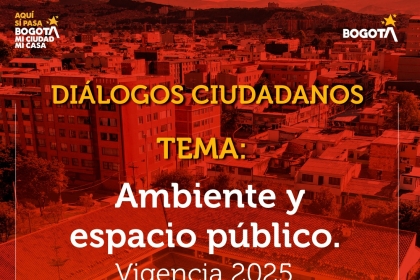 Diálogos ciudadanos: Ambiente y espacio público.