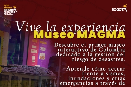 Vive la experiencia Museo MAGMA