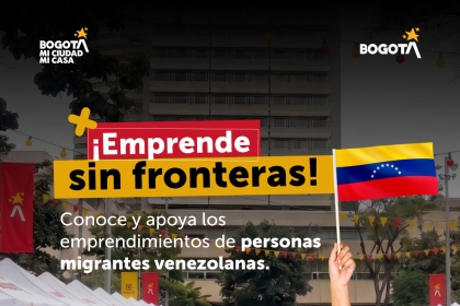La Alcaldía Local de Santa Fe invita a la ciudadanía a participar en la jornada "Emprende sin Fronteras"