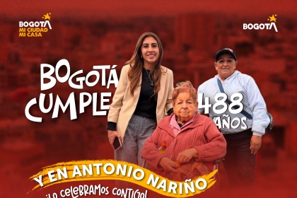 Bogotá cumple 488 años y en Antonio Nariño lo celebramos