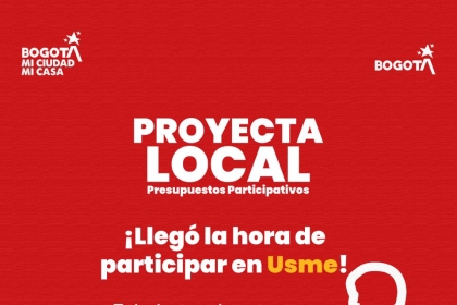 Diálogo General de Presupuestos Participativos UPZ 60- Usme