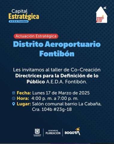 pieza gráfica con información de invitación a la comunidad al taller de cocreación del Distrito Aeroportuario en el cual se discutirán temas sobre el futuro del aeropuerto y sus alrededores.