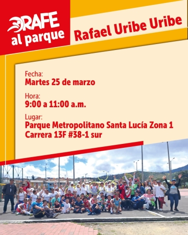  Acompáñanos a DRAFE Al Parque. Conoce cómo la actividad física, la recreación y el deporte ha transformado la calidad de vida de quienes vivimos en Rafael Uribe Uribe. Tendremos cachibol, pilates, bolirana y más  Martes 25 de marzo  9:00 a.m.  Parque Santa Lucia Zona 1