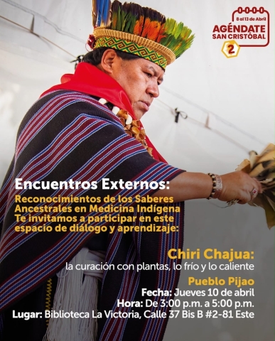 Encuentro de Saberes Ancestrales - Medicina Indígena