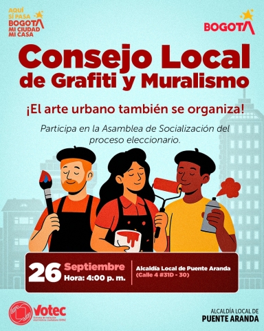 Afiche de la Alcaldía Local de Puente Aranda que invita a la Asamblea de Socialización del Consejo Local de Grafiti y Muralismo, el 26 de septiembre a las 4:00 p.m. en la sede de la Alcaldía Local.