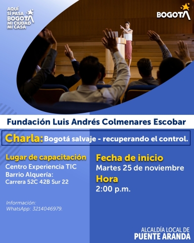 Charla: Bogota salvaje - recuperando el control.