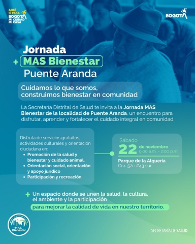 La Secretaría Distrital de Salud le invita a participar de la Jornada MAS Bienestar de la localidad de Puente Aranda.