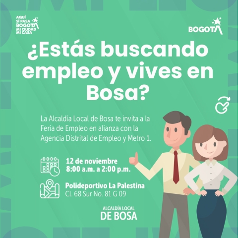 ¿ Estás buscando empleo y vives en Bosa?
