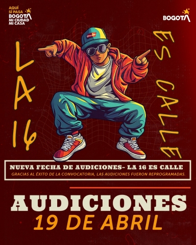 La 16 es Calle "La calle se llena de talento, no te quedes por fuera"