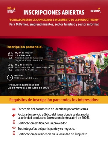 INSCRIPCIONES ABIERTAS "FORTALECIMIENTO DE CAPACIDADES E INCREMENTO DE LA PRODUCTIVIDAD" Para MiPymes, emprendimientos, sector turístico y sector informal