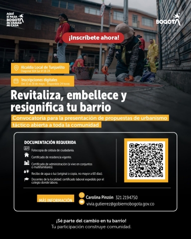 Revitaliza, embellece y resignifica tu barrio Convocatoria para la presentación de propuestas de urbanismo táctico abierta a toda la comunidad