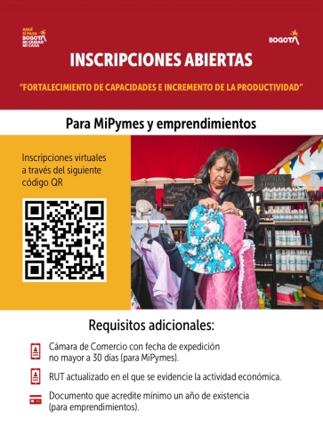 INSCRIPCIONES ABIERTAS "FORTALECIMIENTO DE CAPACIDADES E INCREMENTO DE LA PRODUCTIVIDAD" Para MiPymes y emprendimientos