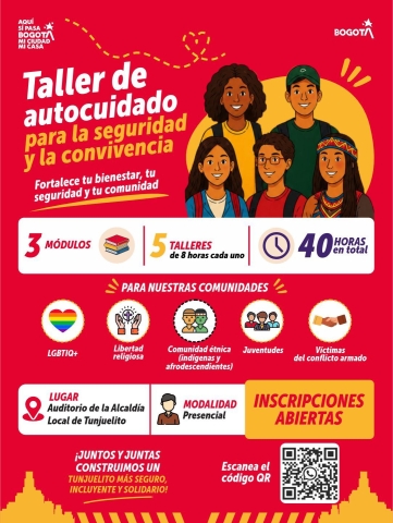 Taller de autocuidado para la seguridad y la convivencia Fortalece tu bienestar, tu seguridad y tu comunidad - TUNJUELITO