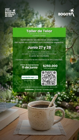 Taller de Telar (Tejiendo el Jardín Botánico)