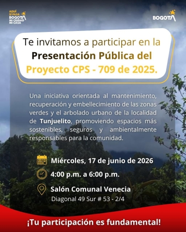 Te invitamos a participar en la Presentación Pública del Proyecto CPS - 709 de 2025 - TUNJUELITO
