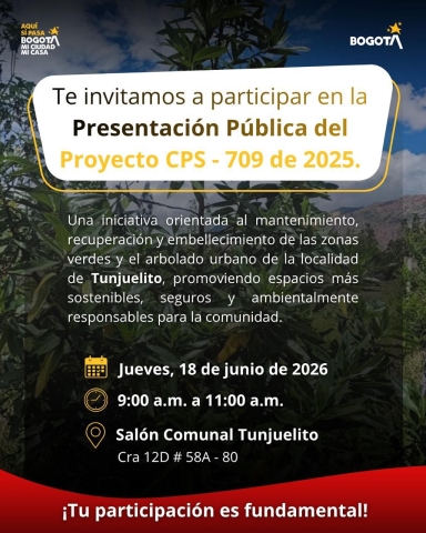 Te invitamos a participar en la Presentación Pública del Proyecto CPS - 709 de 2025 - TUNJUELITO