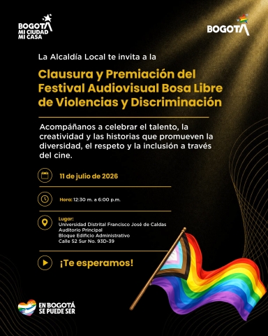 Clausura y Premiación del Festival Audiovisual Bosa Libre de Violencias y Discriminación