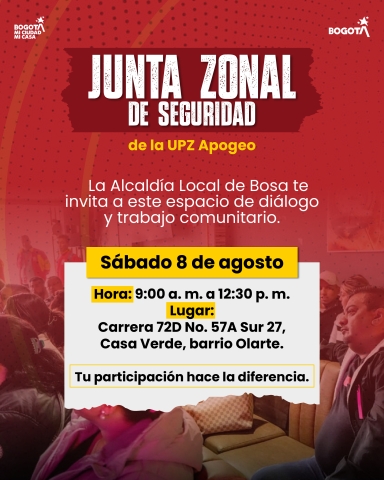 Junta Zonal de Seguridad de la UPZ Apogeo en Bosa