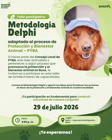 Taller participativo: Metodología Delphi adaptada a la Protección y Bienestar Animal en Bosa