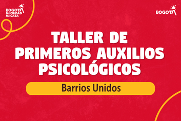 Taller de Primeros Auxilios Psicológicos