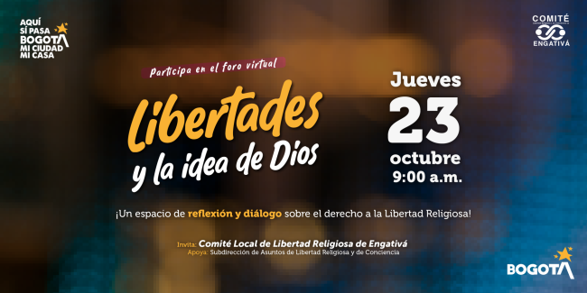 Invitación Foro Virtual Libertades y la Idea de Dios