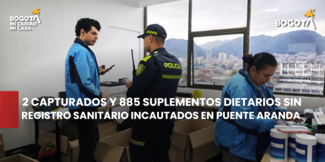 Dos capturados y 885 suplementos dietarios sin registro sanitario fueron incautados en Puente Aranda