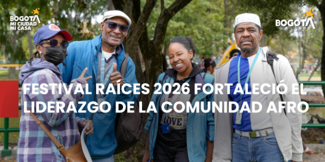 Festival Raíces 2026 fortaleció el liderazgo de la comunidad afro en Puente Aranda