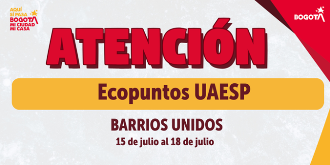 Aviso Ecopuntos del 15 al 18 de julio en Barrios Unidos