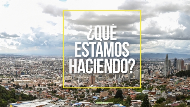 ¿Qué estamos haciendo? Así avanza el gobierno de lo cotidiano en Bogotá 