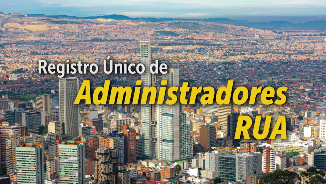 La Secretaría de Gobierno ofrece el RUA, herramienta virtual para consultar administradores de propiedad horizontal en Bogotá de forma gratuita.
