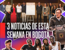 Esta semana Bogotá destacó por impulsar la cultura, recuperar espacios públicos, proteger a la ciudadanía y fortalecer la voz de comunidades étnicas.